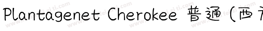 Plantagenet Cherokee 普通 (西方)字体转换